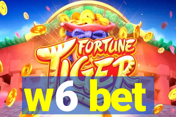 w6 bet